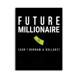 Future Millionaire Wall Poster